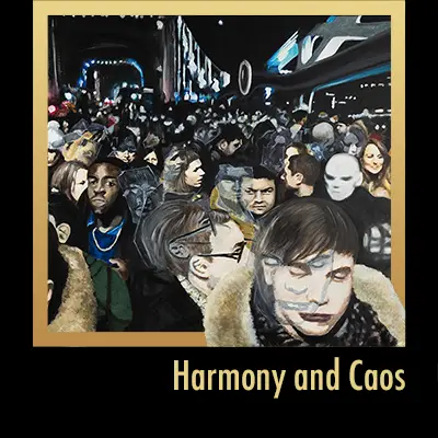 Harmony and Caos